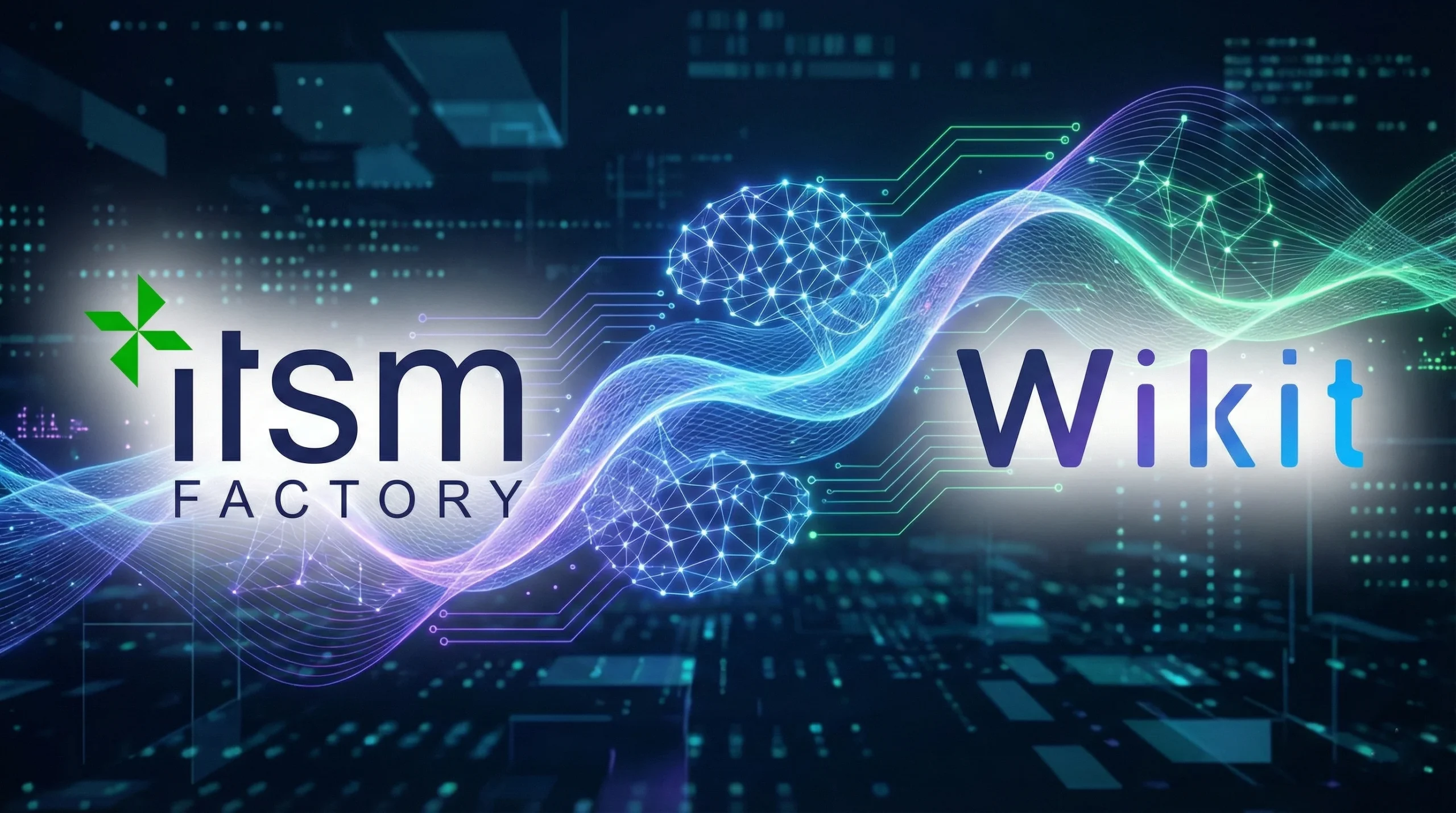 ITSM FACTORY & WIKIT